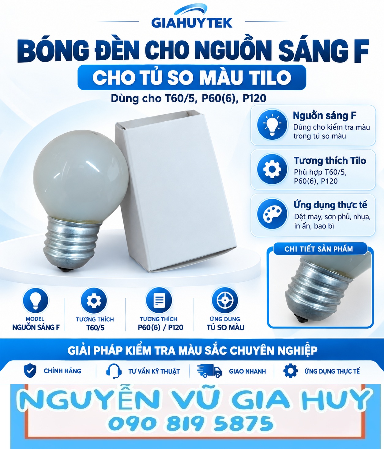 Bóng đèn nguồn sáng F cho tủ so màu TILO T60/5, P60(6), P120 – Nguyễn Vũ Gia Huy – 090 819 5875